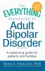 Go to record The everything health guide to adult bipolar disorder : a ...
