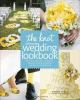 Go to record The Knot ultimate wedding lookbook : more than 1,000 cakes...