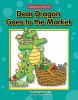 Go to record Dear dragon goes to the market