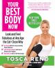 Go to record Your best body now : look and feel fabulous at any age the...