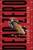 Go to record Dead zero : a Bob Lee Swagger novel