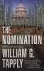 Go to record The nomination : a novel of suspense