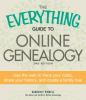 Go to record The everything guide to online genealogy : use the web to ...