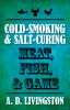 Go to record Cold-smoking & salt-curing meat, fish, & game