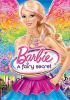 Go to record Barbie, a fairy secret = Barbie et le secret des fěs