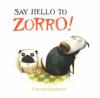 Go to record Say hello to Zorro!