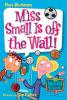 Go to record Miss Small is off the wall!