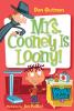 Go to record Mrs. Cooney is loony!