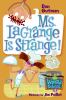 Go to record Ms. LaGrange is strange!