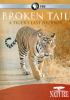 Go to record Broken Tail : a tiger's last journey
