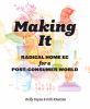 Go to record Making it : radical home ec for a post-consumer world