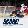 Go to record Score! : the action and artistry of hockey's magnificent m...