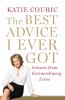 Go to record The best advice I ever got : lessons from extraordinary li...