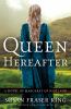 Go to record Queen hereafter : a novel
