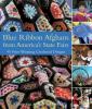 Go to record Blue ribbon afghans from America's state fairs : 40 prize-...