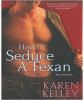 Go to record How to seduce a Texan