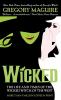 Go to record Wicked : the life and times of the wicked witch of the Wes...