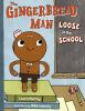 Go to record The gingerbread man loose in the school
