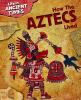 Go to record How the Aztecs lived