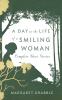 Go to record A day in the life of a smiling woman : complete short stor...