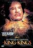 Go to record Muammar El-Qaddafi : the king of kings