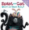 Go to record Splat the cat, where's the Easter Bunny?