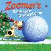 Go to record Zoomer's summer snowstorm