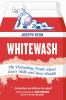 Go to record Whitewash : the disturbing truth about cow's milk and your...