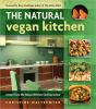 Go to record The natural vegan kitchen : recipes from the Natural Kitch...