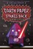Go to record Darth Paper strikes back : an Origami Yoda book