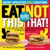 Go to record Eat this, not that! : the no-diet weight loss solution.