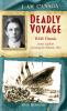 Go to record Deadly voyage : RMS Titanic