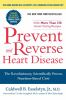 Go to record Prevent and reverse heart disease : the revolutionary, sci...