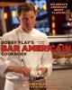 Go to record Bobby Flay's Bar Americain cookbook : celebrate America's ...