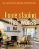 Go to record Home staging that works