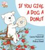 Go to record If you give a dog a donut