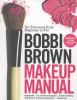 Go to record Bobbi Brown makeup manual : for everyone from beginner to ...
