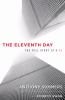 Go to record The eleventh day : the full story of 9/11 and Osama bin La...