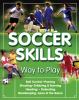 Go to record Soccer skills way to play.