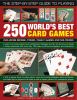 Go to record The step-by-step guide to playing 250 world's best card ga...