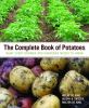 Go to record The complete book of potatoes : what every grower and gard...