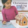 Go to record Christmas cooking with kids