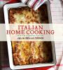 Go to record Italian home cooking : 125 recipes to comfort your soul