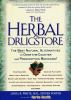Go to record The herbal drugstore : the best natural alternatives to ov...