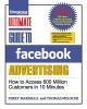 Go to record The ultimate guide to facebook advertising : how to access...