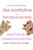 Go to record Best friends, occasional enemies : the lighter side of lif...