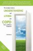Go to record The complete guide to understanding and living with COPD :...