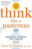 Go to record Think like a pancreas : a practical guide to managing diab...