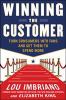 Go to record Winning the customer : turn consumers into fans and get th...