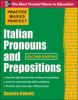 Go to record Italian pronouns and prepositions